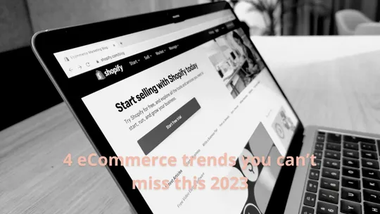 4 eCommerce trends you can’t miss this 2023